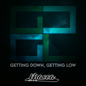 GDGL (Getting Down, Getting Low)