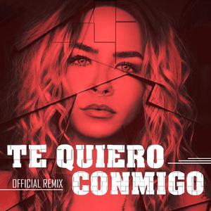 Te Quiero Conmigo (Oliver Ontañon Remix)