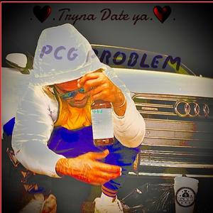 Tryna Date Ya