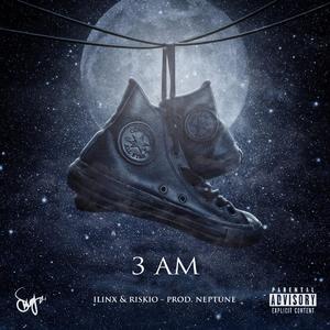 3 Am (feat. Riskio & Neptune)