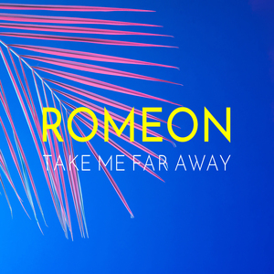 Take Me Far Away