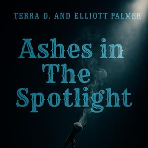 Ashes in the spotlight