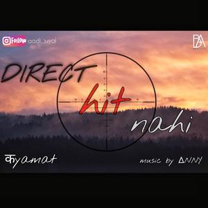 DIRECT HIT NAHI