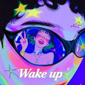 Wake up (香菜摇)