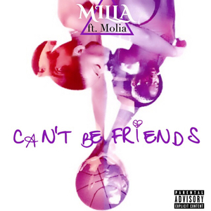 Can't Be Friends