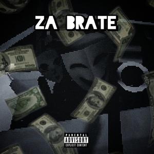 ZA BRATE