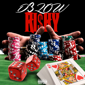 Ri$ky (All On The Line)