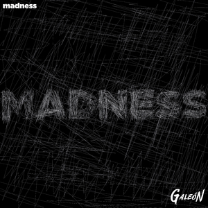 Madness