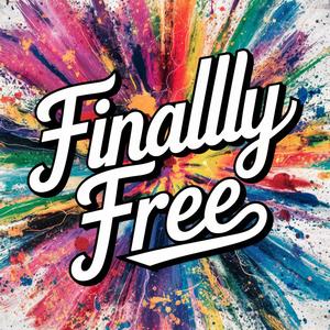 Finally free