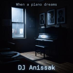 When a piano dreams