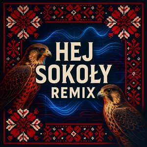 Hej Sokoły (Remix)