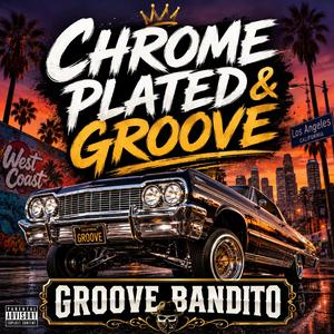 Chrome plated groove