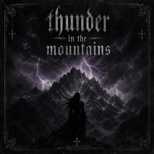 Thunder (in the mountains)