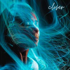 Closer