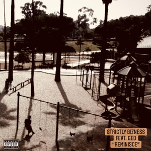 Reminisce (feat. Geo)