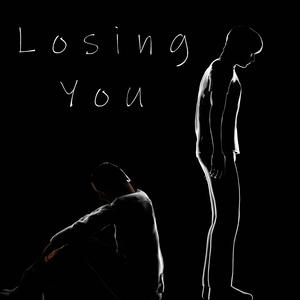 Losing You