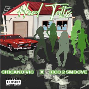 Hood Tatts (feat. Rico 2 Smoove)