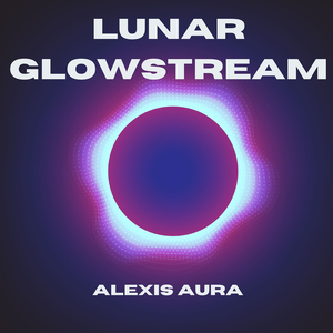 Lunar Glowstream
