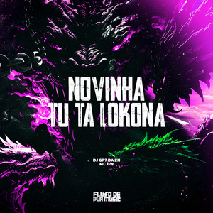 Novinha Tu Ta Lokona