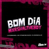 DJ MXRSHAL ZN - Bom Dia Mxrshaltheboy (feat. Yuri Redicopa)