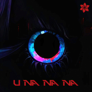 U Na Na Na