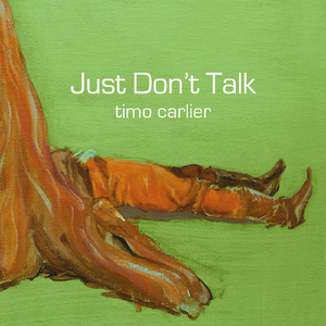 Just Don't Talk