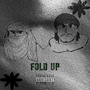 Fold Up (feat. B4NE)