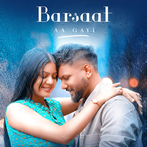 Barsaat Aa Gayi