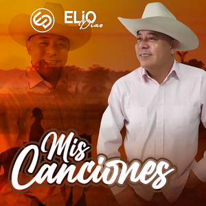 Mis Canciones: La Quirpa de Elio Díaz / Besos Fingidos / Mensaje Subliminal / La Marca de tus Recuerdos / Nostalgia de Ausencia /Fingiendo Demencia / La Última Vez / Travesuras de mi Infancia