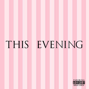 This Evening