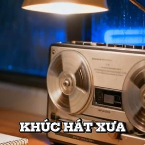 Khúc Hát Xưa
