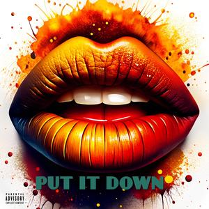 Put It Down