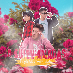 A Quien Amaras