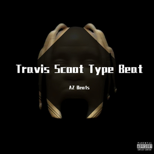 (Free)Travis Scoot Type Beat