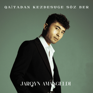 Qaitadan Kezdesuge Söz Ber