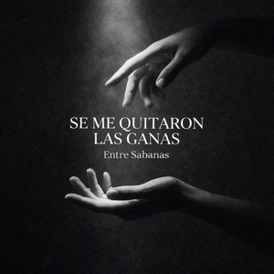 Se Me Quitaron Las Ganas