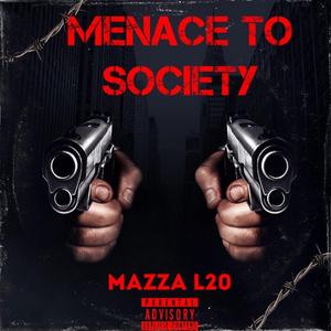 Menace To Society