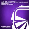 Ahmet Atasever - Dreaming (Maywave Remix)