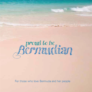 Proud to Be Bermudian