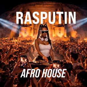 Rasputin (TOP AFRO HOUSE VERSION)
