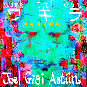 Work It Out -ワキラ- (Remix)