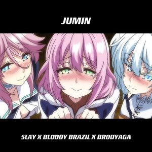 SLAY X BLOODY BRAZIL X BRODYAGA