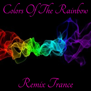 Colors Of The Rainbow Trance