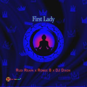 First Lady (feat. Romee B. & DJ Dixon)