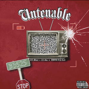 untenable (feat. 525 skeez & dmgb paid josh)