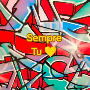 Sempre tu