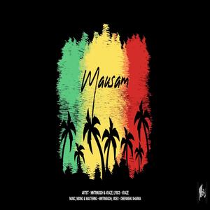 Mausam (Kraze X Mntr mugdh)