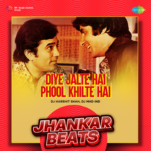 Diye Jalte Hai Phool Khilte Hai - Jhankar Beats