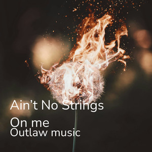 Ain't No Strings On me (Album version)