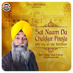 Sat Naam Da Chakkar Firaya